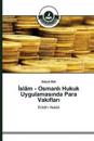 Islâm - Osmanli Hukuk Uygulamasinda Para Vakiflari