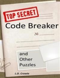 Code Breaker and Other Puzzles