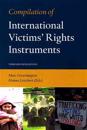 Compilation of International Victims' Rights Instruments