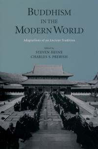 Buddhism in the Modern World Adaptations of an Ancient Tradition