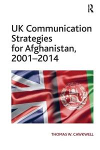 Uk Communication Strategies for Afghanistan