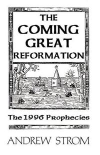 The Coming Great Reformation