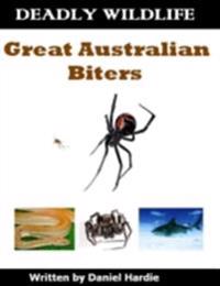 Deadly Wildlife: Great Australian Biters