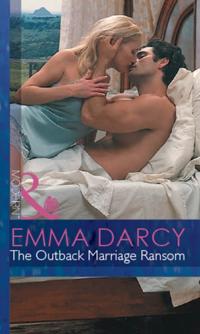 Outback Marriage Ransom (Mills & Boon Modern) (Outback Knights, Book 1)