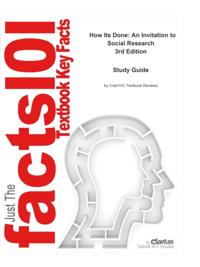 e-Study Guide for: How Its Done: An Invitation to Social Research by Adler & Clark, ISBN 9780495093381