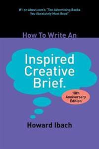 How to Write an Inspired Creative Brief