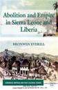 Abolition and Empire in Sierra Leone and Liberia