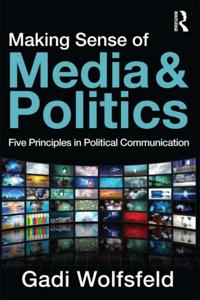 Making Sense of Media and Politics