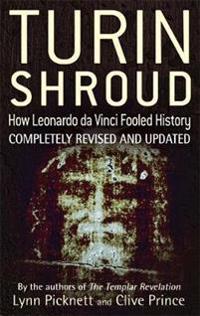 Turin Shroud: How Leonardo da Vinci Fooled History