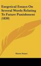 Exegetical Essays On Several Words Relating To Future Punishment (1830)