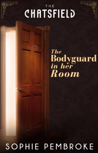 Bodyguard in Her Room