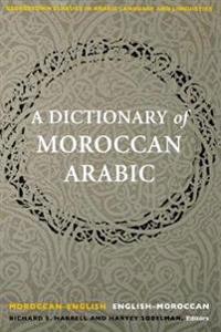 A Dictionary of Moroccan Arabic