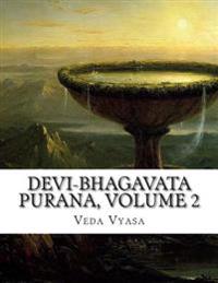 Devi-Bhagavata Purana, Volume 2