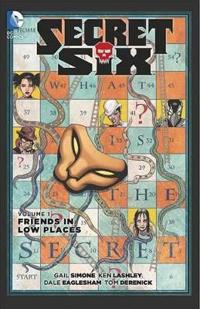 Secret Six, Volume 1: Friends in Low Places