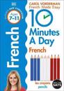 10 Minutes A Day French, Ages 7-11 (Key Stage 2)