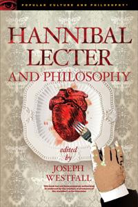 Hannibal Lecter and Philosophy
