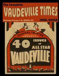 Vaudeville Times Volume V
