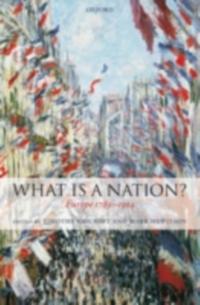 What Is a Nation? Europe 1789-1914