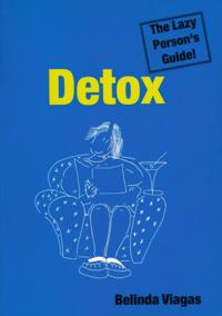 Detox: The Lazy Person's Guide!