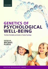 Genetics of Psychological Well-Being
