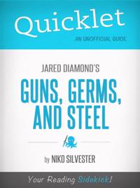 Quicklet on Guns, Germs, and Steel by Jared Diamond