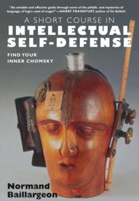 Short Course in Intellectual Self Defense