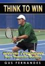 Think to Win : Mental Toughness for Tennis Game