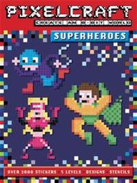 Pixel Craft Superheroes