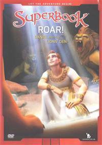 Superbook Roar!: Daniel and the Lion's Den