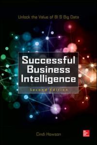 Successful Business Intelligence, Second Edition