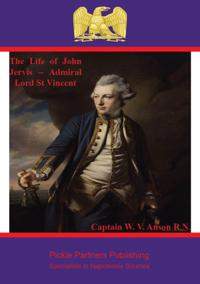 Life of John Jervis - Admiral Lord St Vincent