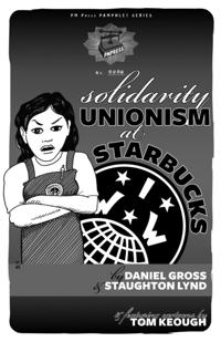 Solidarity Unionism At Starbucks