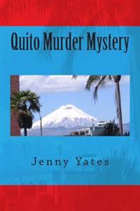 Quito Murder Mystery