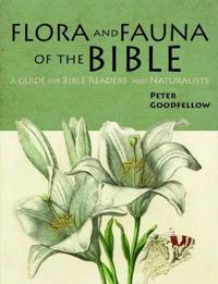 Flora & Fauna of the Bible