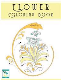 Flower Colouring Book for Adults: Very Relaxing Coloring Books