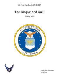Air Force Handbook Afh 33-337 the Tongue and Quill 27 May 2015