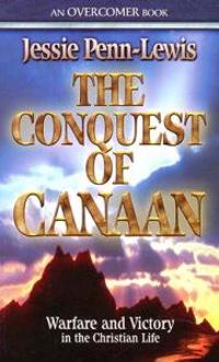 The Conquest of Canaan: Warfare and Victory in the Christian Life