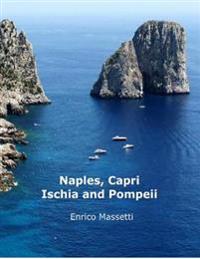 Naples, Capri, Ischia and Pompeii