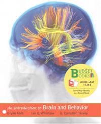 Loose-Leaf Version for Introduction to Brain and Behavior