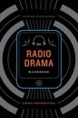 The Radio Drama Handbook