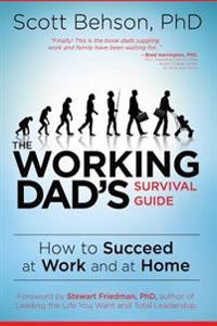 Working Dads Survival Guide