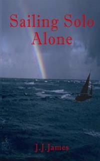 Sailing Solo Alone