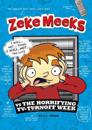 Zeke Meeks Vs the Horrifying TV-turnoff Week