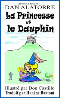 La Princesse Et Le Dauphin