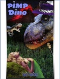 Pimp Dino (Dinosaur Erotica)