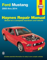 Haynes Ford Mustang 2005 Thru 2014 Automotive Repair Manual