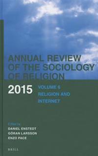 Annual Review of the Sociology of Religion: Religion and Internet