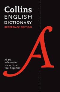 Collins English Dictionary: Reference Edition