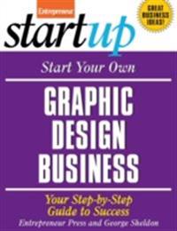 Start Your Own Graphic Design Business