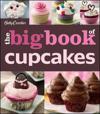 Betty Crocker The Big Book Of Cupcakes, The